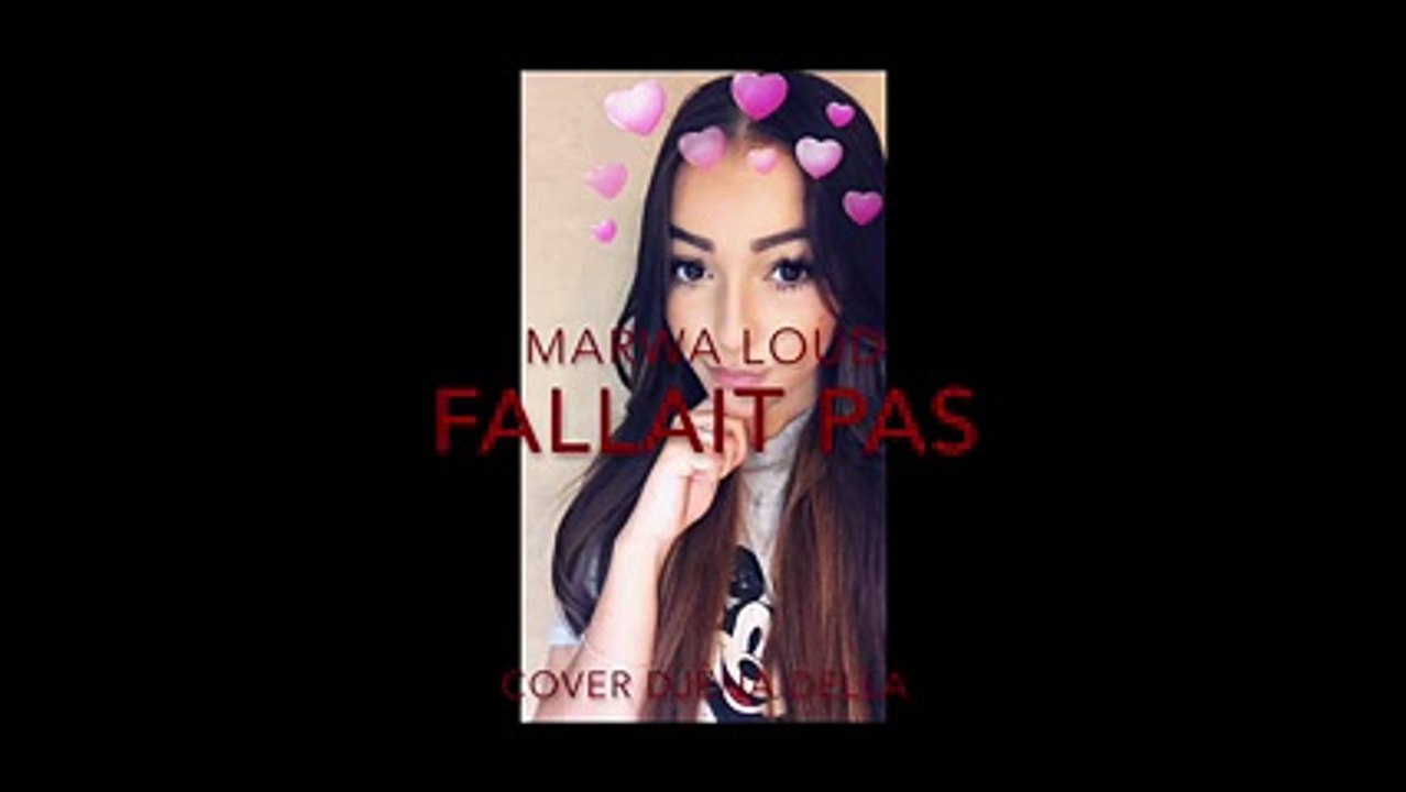Marwa Loud - FALLAIT PAS paroles (cover Djena Della )