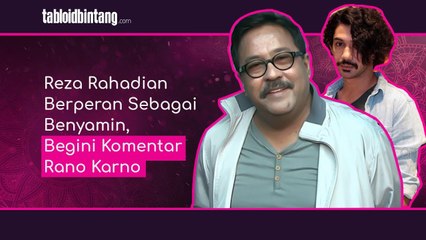 Reza Rahadian Berperan Sebagai Benyamin, Begini Komentar Rano Karno
