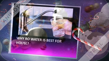 Why RO Water Purifier is Better for home