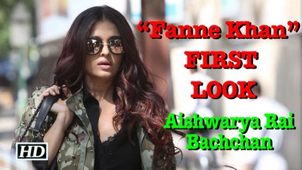 Aishwarya Rai Bachchan’s FIRST LOOK from “Fanne Khan”