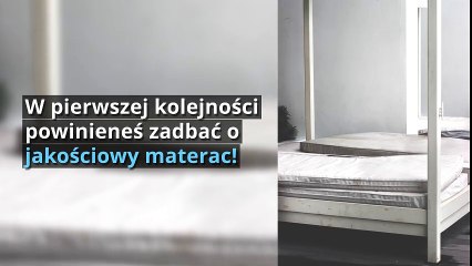 Jak dobrać materac?