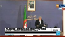 ALGÉRIE : Nouvelle constitution - Retour à 2 mandats présidentiels maximum