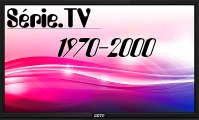 SériesTV * 1970-2000