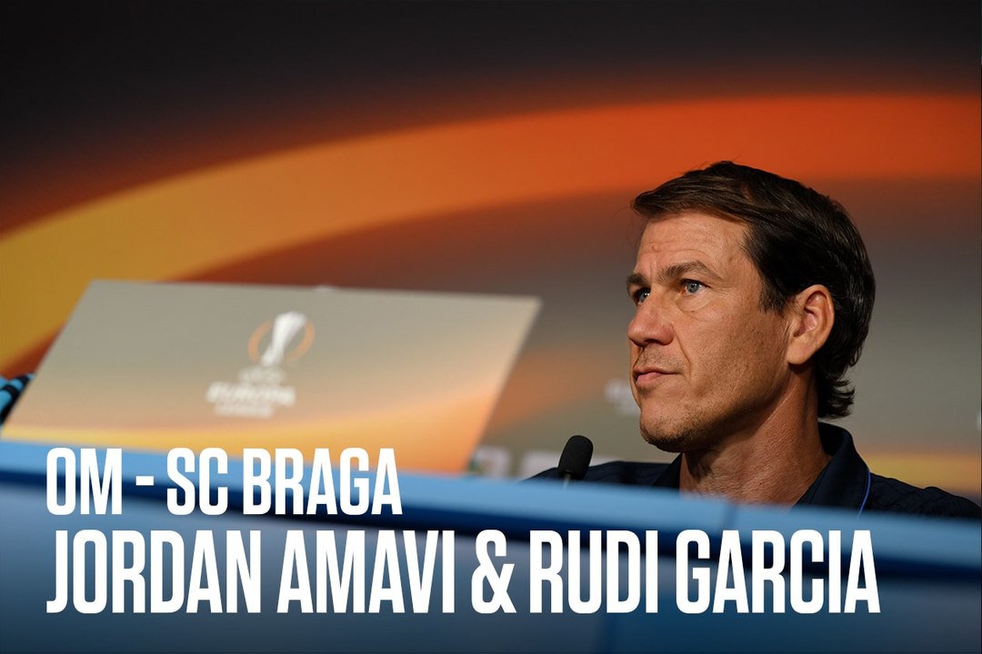 Replay | La conf' de Rudi Garcia et Jordan Amavi avant OM - Braga