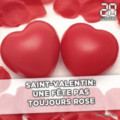 La Saint-Valentin ce n'est pas toujours rose...