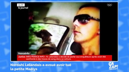 Nordahl Lelandais a avoué avoir tué la petite Maëlys