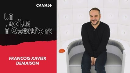 La Boîte à Questions de François-Xavier Demaison –  13/02/2018