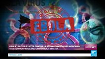 EBOLA - Stop à la stigmatisation des Africains