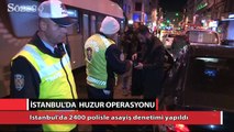 İstanbul'da huzur operasyonu