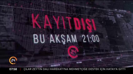 Kayıt Dışı bu akşam 21:00'de 24 TV'de