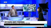 Affaire BNP Paribas : la banque se prépare à une amende record