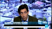Algérie : le RND tient son congrès (partie 1) - Demain à la Une
