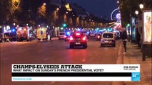 Champs-Elysées attack: What impact on Sunday's French election? (part 1)