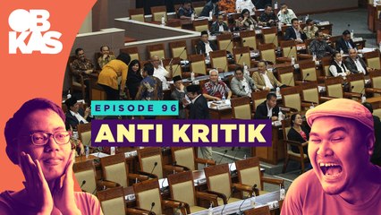 #OBROLANKULKAS | Eps. 96 | Anti Kritik