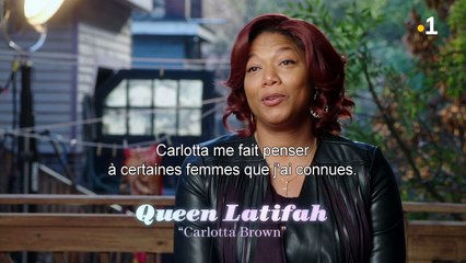 STAR - QUEEN LATIFAH PARLE DE SON PERSONNAGE