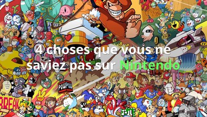 JEUX VIDÉO : 4 choses (que vous ne saviez pas ?) sur Nintendo