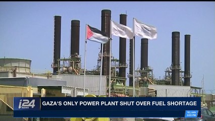 Download Video: i24NEWS DESK | Gaza's only power plant shut over fuel shortage | Thursday, February 15th 2018