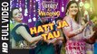 Hatt Ja Tau (Full Video) Veerey Ki Wedding | Sapna Chaudhary, Sunidhi Chauhan | New Song 2018 HD