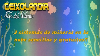 Sistemas de Mineria de Bitcoin en la Nube Sencillos y Gratis