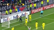 Résumé Lyon - Villarreal buts Fékir et Depay Memphis  (3-1)