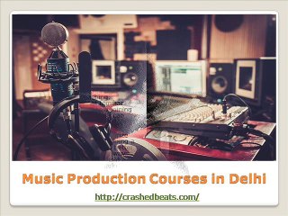 Music Production Courses in Delhi