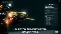 Warframe: Burston Prime Revisited after the rework 2018 - Update 22.12.0