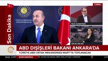 Türkiye-ABD ortak mekanizması mart ayında toplanacak