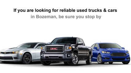 Get A Quality Vehicle, At A Great Price In Bozeman MT