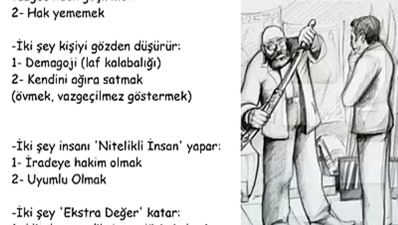 İki Şey  Herşey!!  (Hayatın ve Yaşamın Tanımı)
