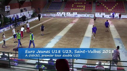 Premières parties de poules, double U23, Euro Jeunes, Saint-Vulbas 2018
