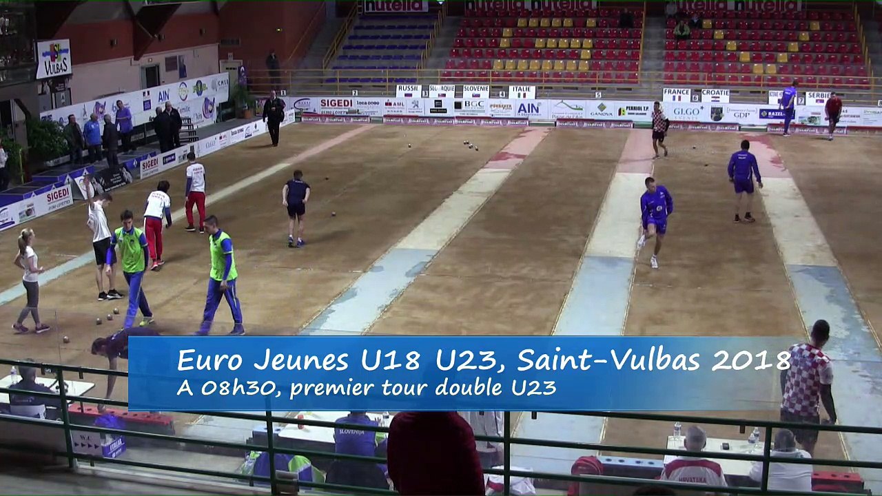 Premières parties de poules, double U23, Euro Jeunes, Saint-Vulbas 2018