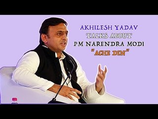 Akhilesh Yadav Take a Gig at PM NARENDRA MODI's "ACHE DIN"
