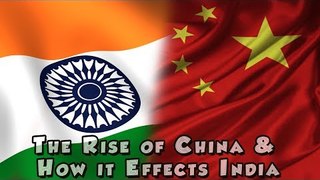 The Rise of China & How this effects India - Richard Rigby