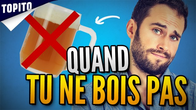 Top 7 des trucs qui arrivent aux gens qui ne boivent pas d'alcool