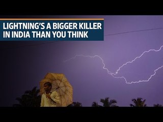 Lightning’s a bigger killer in India than you think