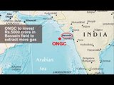 ONGC to invest Rs.5000 crore in Bassein field to extract more gas