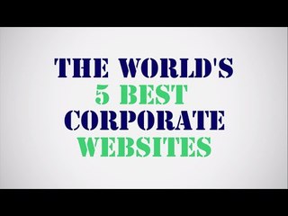 The World's 5 best corporate websites