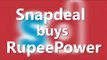 Snapdeal buys online financial services firm RupeePower