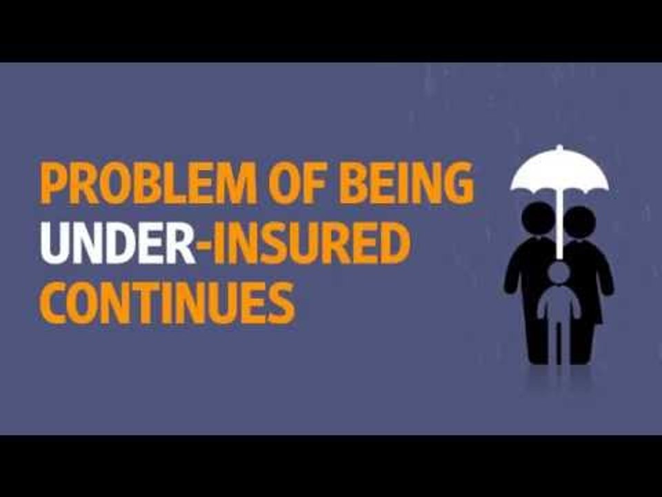 Problem of being under-insured continues