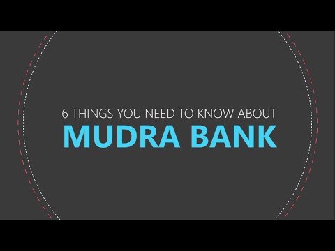 6 things you need to know about MUDRA bank