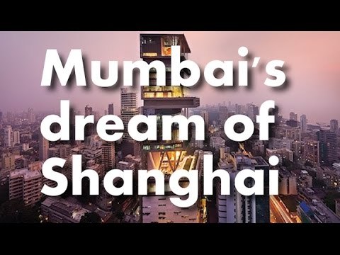 Mumbai’s Shanghai dreams broken as rule flip-flop hurts builders