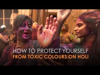 This is how you can protect yourself from toxic colours on Holi
