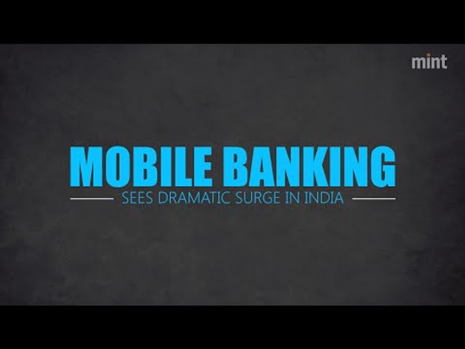 Mobile banking sees dramatic surge in India