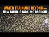 Water train and beyond—how Latur is tackling drought