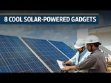 8 cool solar-powered gadgets