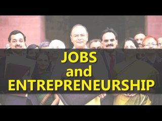 5 takeaways for jobs and entrepreneurship | Union Budget 2015