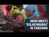 Narendra Modi meets ‘Solar Mamas’ in Tanzania