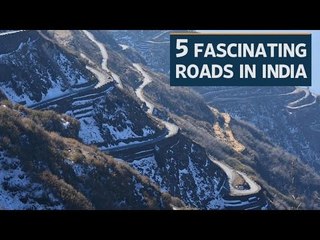 5 fascinating roads in India