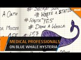 Mumbai's medical professionals on Blue Whale Challenge