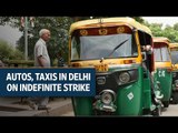 Delhi: Autos, taxis on indefinite strike against app-based cab services